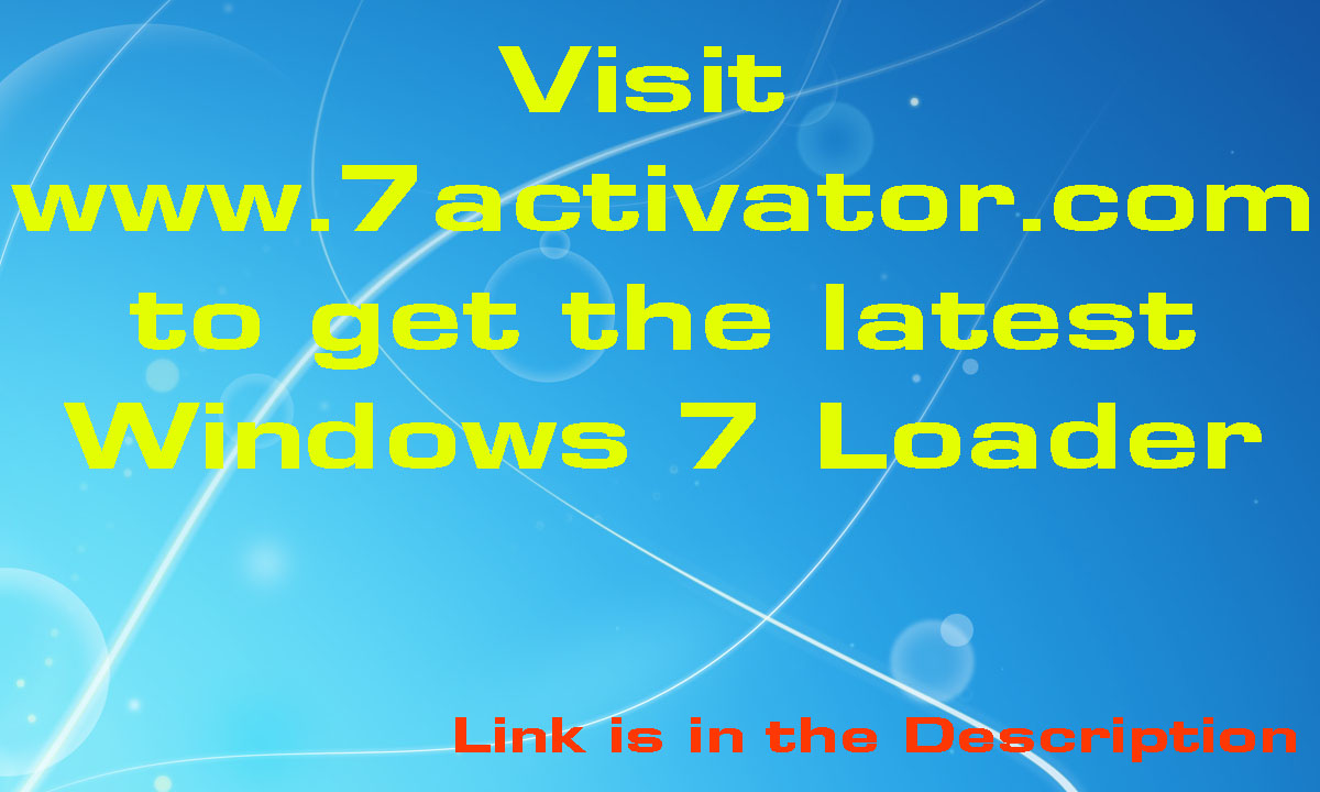 Activate your Windows 7 with the best Windows 7 Activator on the market!